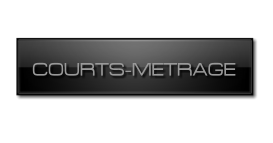 COURTS-METRAGE