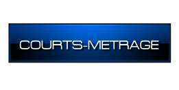 COURTS-METRAGE
