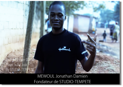 MEWOUL Jonathan Damien Fondateur de STUDIO-TEMPETE